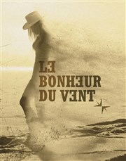 Le bonheur du vent Centre Paris Anim' La Jonquire Affiche