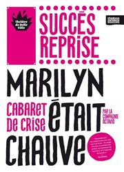 Marilyn était chauve Thtre de Belleville Affiche