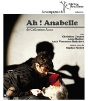 Ah ! Anabelle Thtre le Proscenium Affiche