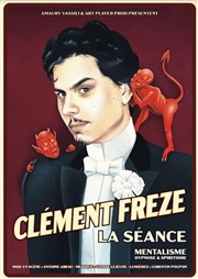 Clément Freze dans La séance Le Trianon Affiche