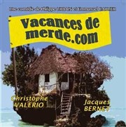 Vacances de merde.com La Boite  rire Vende Affiche