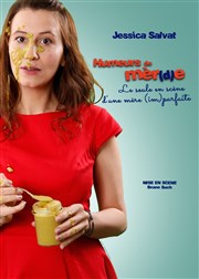 Jessica Salvat dans Humeurs de mèr(d)e La Chocolaterie Affiche