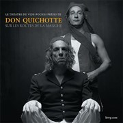 Don Quichotte sur les routes de la Manche TRAC Affiche