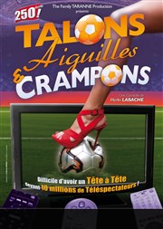 Talons aiguilles et crampons La Boite  rire Vende Affiche