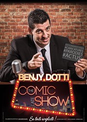 Benjy Dotti dans The comic late show Le Complexe Caf-Thtre - salle du bas Affiche