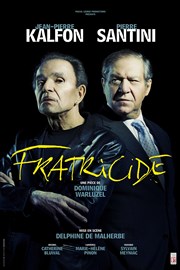 Fratricide | avec Jean-Pierre Kalfon et Pierre Santini Espace Saint-Exupry Affiche