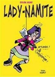 Lady-Namite dans Crise de délirium très épais Thtre du Petit Merlan Affiche