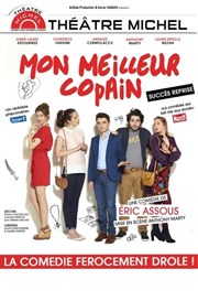 Mon meilleur copain | d'Éric Assous Thtre Michel Affiche