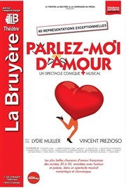 Parlez moi d'amour Thtre la Bruyre Affiche