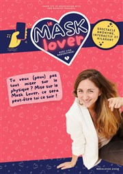 Lisa Raduszynski dans Le mask lover Thtre BO Saint Martin Affiche