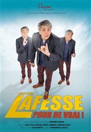 Jean yves Lafesse dans Pour de vrai ! Thtre Monsabr Affiche