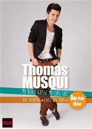 Thomas Musqui dans Mi beau-gosse, mi cas-soc' Chez les Fous Affiche