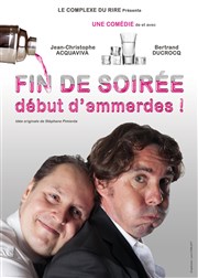 Fin de soirée, début d'emmerdes Comedy Palace Affiche