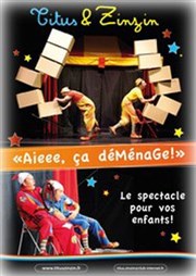 Titus et Zinzin : Aieee, ça déménage ! Thtre des Prambules Affiche