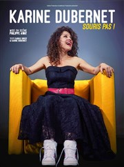 Karine Dubernet dans Souris pas ! Apollo Comedy - salle Apollo 90 Affiche