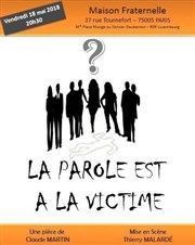 La parole est à la victime Maison fraternelle Affiche