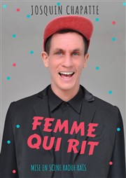 Josquin Chapatte dans Femme qui rit Le Paris de l'Humour Affiche