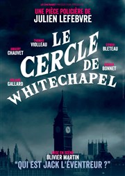 Le cercle de Whitechapel Le Chatbaret Affiche