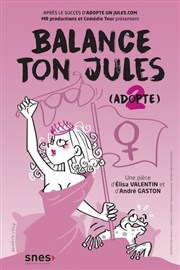 Balance ton jules Thtre  l'Ouest Affiche