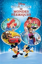 Disney sur glace | Les Mondes Féeriques Znith de Paris Affiche