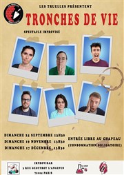 Tronches de vie : Spectacle Improvisé Improvi'bar Affiche