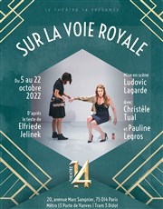 Sur la voie royale Thtre 14 Affiche