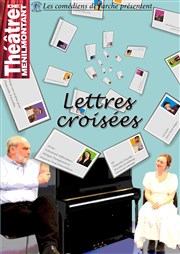 Lettres croisées Thtre de Mnilmontant - Salle Guy Rtor Affiche