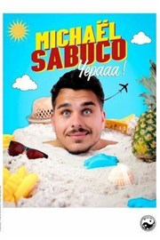 Michaël Sabuco dans Yepaaa ! Thtre  l'Ouest Auray Affiche