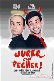 Jurer c'est pécher La comdie de Nancy Affiche