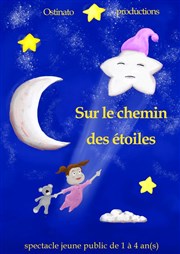 Sur le chemin des étoiles Comdie de Grenoble Affiche