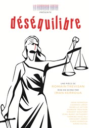 Déséquilibre Thtre le Proscenium Affiche