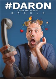 Basclo dans Daron L'Appart Caf - Caf Thtre Affiche