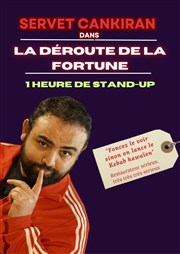 Servet dans La déroute de la fortune Le Paris de l'Humour Affiche