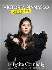 Victoria Pianasso dans Reste simple La Comdie de Toulouse Affiche