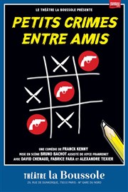 Petits crimes entre amis Thtre La Boussole - grande salle Affiche