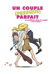 Un couple (presque) parfait Salle Claude Nougaro - Animatis Affiche