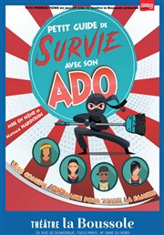 Petit guide de survie avec son ado Thtre La Boussole - grande salle Affiche