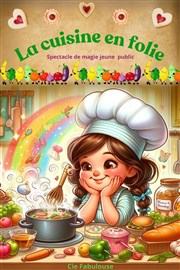 La cuisine en folie ! Les Petits Z'Artistes Affiche