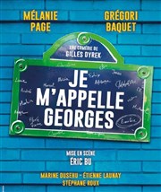 Je m'appelle Georges Thtre Actuel Affiche