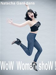 Natacha La Russe dans Wow Woman Show Da-Niet Affiche