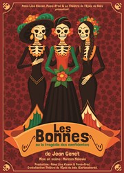 Les Bonnes (ou la tragédie des confidentes) Thtre de l'Etincelle Affiche