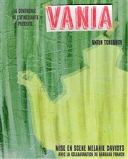 Vania Thtre de la Cit Affiche