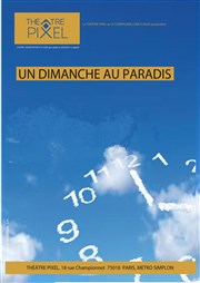 Un dimanche au paradis Thtre Pixel Affiche