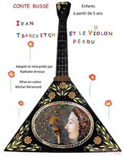 Ivan Tsarevitch et le Violon perdu Thtre Darius Milhaud Affiche