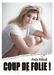 Anaïs Aidoud dans Coup de folie Cabaret Le Ptis Affiche