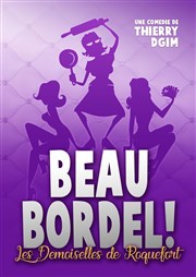 Beau bordel Le Quai des Arts Affiche