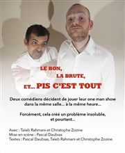 Taï et ZoZ dans Le bon, la brute et... pis c'est tout Tte de l'Art 74 Affiche