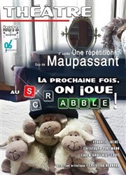 La prochaine fois, on joue au Scrabble Thtre les Enfants du Paradis Affiche