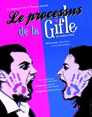 Le processus de la gifle Thtre du Gouvernail Affiche