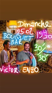 Le 30/30 avec Victor & Enzo Le Bouquet Bar Affiche